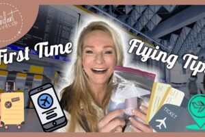First-Time Air Travel: A Comprehensive Guide for Beginners