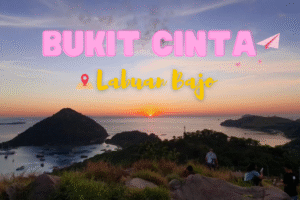 Liburan ke Labuan Bajo: Pengalaman Wisata yang Tak Terlupakan